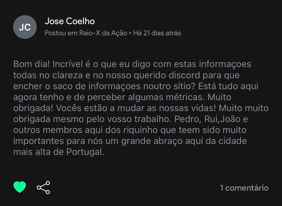 Jose Coelho, no Raio-X da Ação: incrível é o que eu digo com estas informações todas no clareza e no nosso querido discord, para quê encher o saco de informações noutro sítio? Está tudo aqui. Vocês estão a mudar as nossas vidas.
